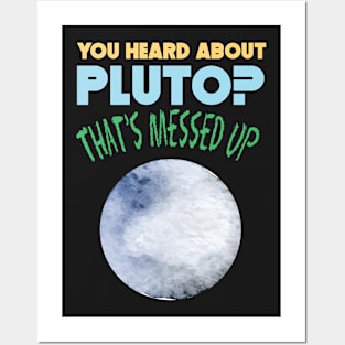 You Heard About Pluto? That's Messed Up Psych Posters and Art